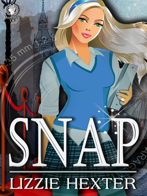 Title details for Snap by Lizzie Hexter - Available